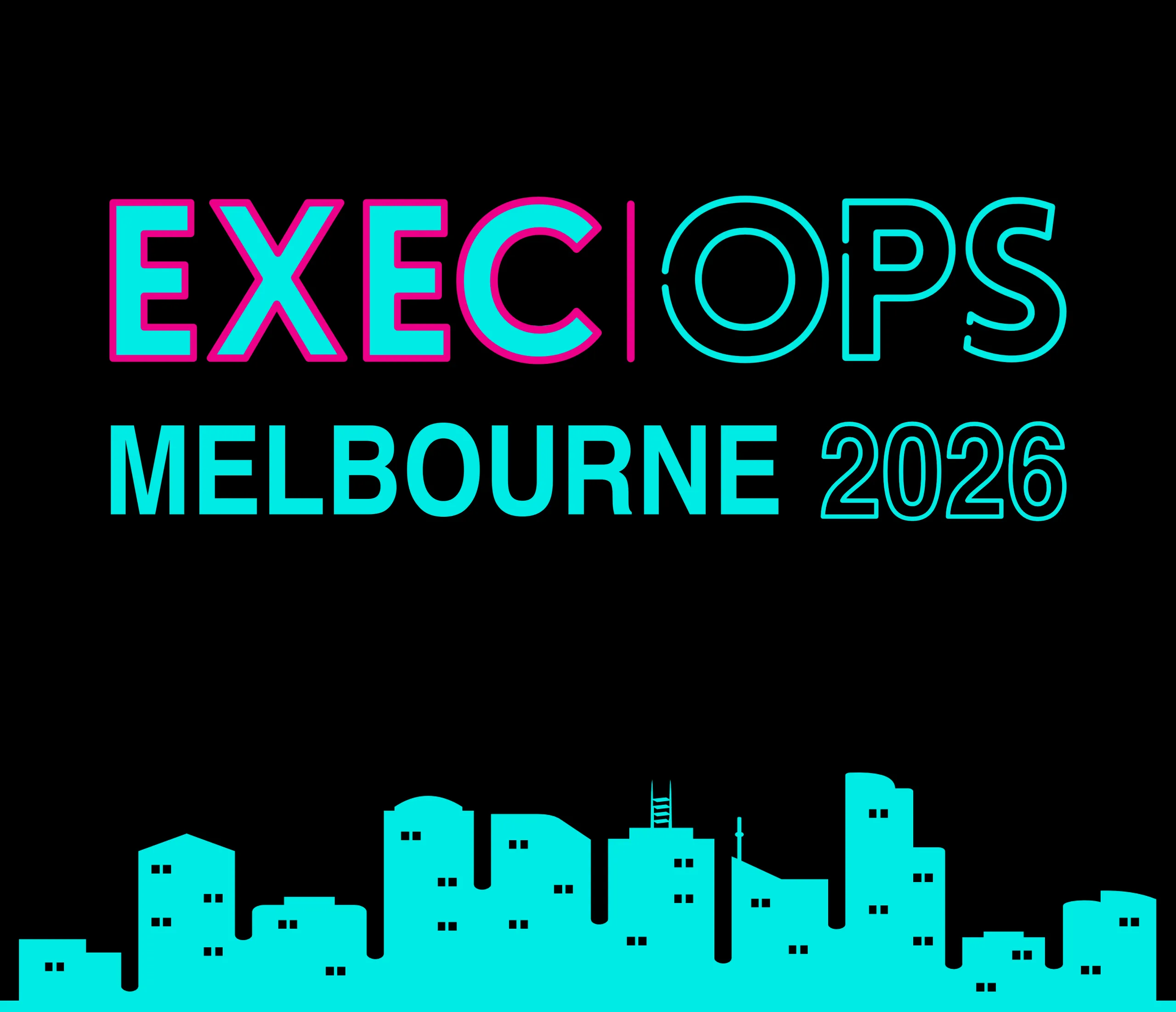 ExecOps MELBOURNE 2026 – Senior Tech Execs, By Invite